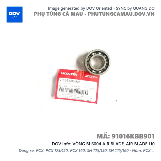 VÒNG BI 6004 AIR BLADE, AIR BLADE 110 — 91016KBB901