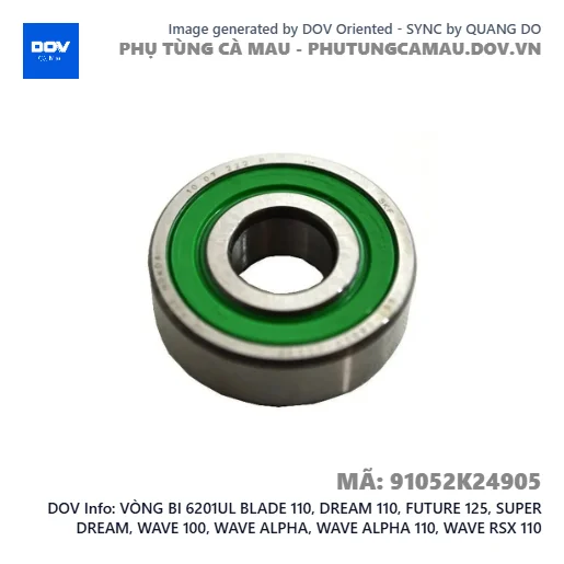 VÒNG BI 6201UL BLADE 110, DREAM 110, FUTURE 125, SUPER DREAM, WAVE 100, WAVE ALPHA, WAVE ALPHA 110, WAVE RSX 110 — 91052K24905