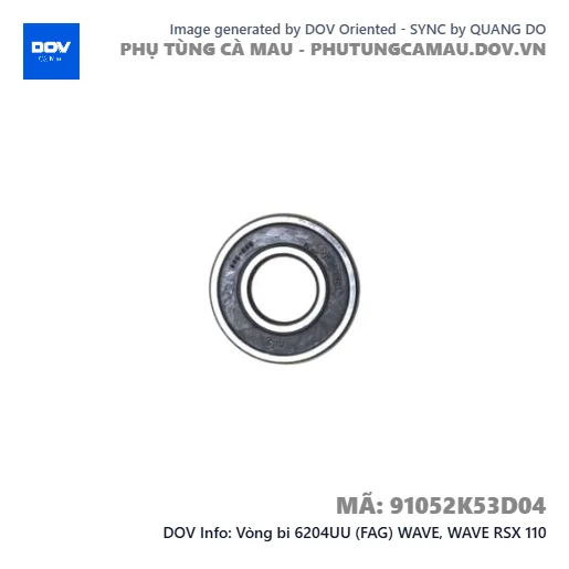 Vòng bi 6204UU (FAG) WAVE, WAVE RSX 110 — 91052K53D04
