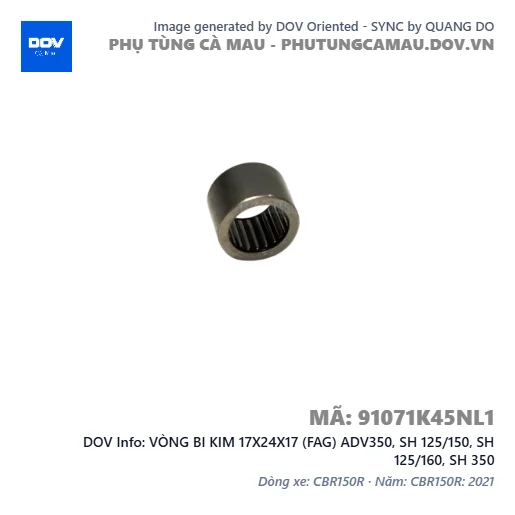 VÒNG BI KIM 17X24X17 (FAG) ADV350, SH 125/150, SH 125/160, SH 350 — 91071K45NL1