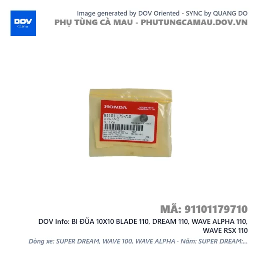 BI ĐŨA 10X10 BLADE 110, DREAM 110, WAVE ALPHA 110, WAVE RSX 110 — 91101179710