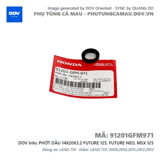PHỚT DẦU 14X20X3.2 FUTURE 125, FUTURE NEO, MSX 125 — 91201GFM971