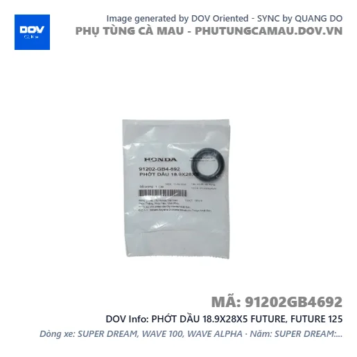 PHỚT DẦU 18.9X28X5 FUTURE, FUTURE 125 — 91202GB4692