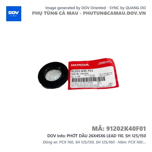 PHỚT DẦU 26X45X6 LEAD 110, SH 125/150 — 91202K40F01