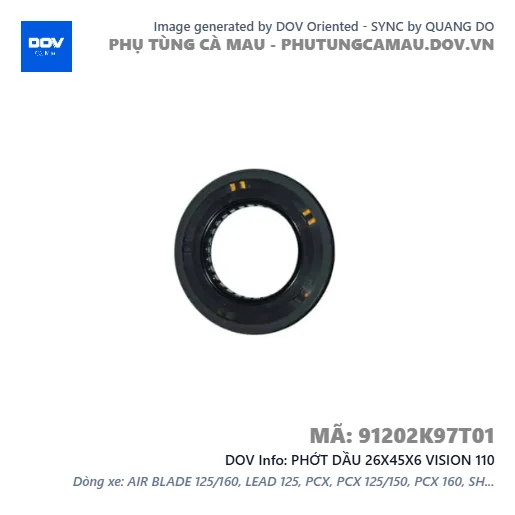 PHỚT DẦU 26X45X6 VISION 110 — 91202K97T01