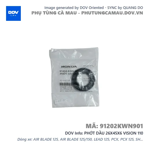 PHỚT DẦU 26X45X6 VISION 110 — 91202KWN901
