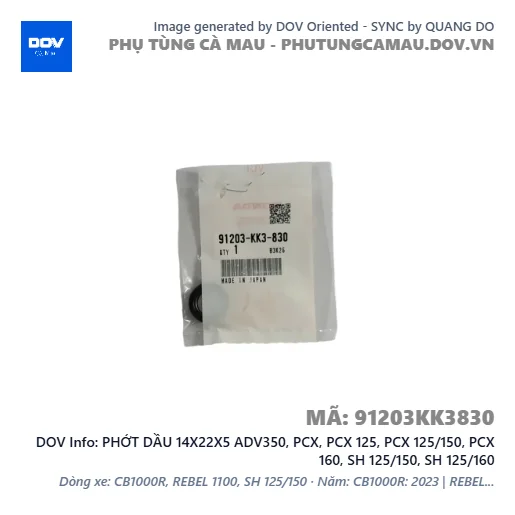 PHỚT DẦU 14X22X5 ADV350, PCX, PCX 125, PCX 125/150, PCX 160, SH 125/150, SH 125/160 — 91203KK3830
