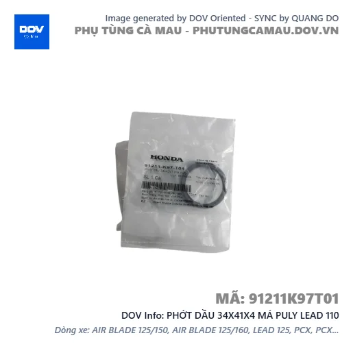 PHỚT DẦU 34X41X4 MÁ PULY LEAD 110 — 91211K97T01
