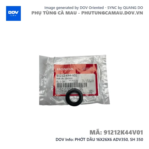 PHỚT DẦU 16X26X6 ADV350, SH 350 — 91212K44V01