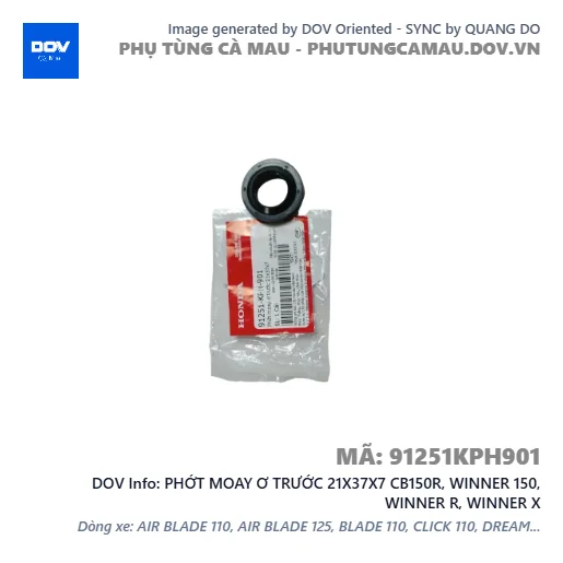 PHỚT MOAY Ơ TRƯỚC 21X37X7 CB150R, WINNER 150, WINNER R, WINNER X — 91251KPH901