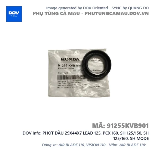 PHỚT DẦU 29X44X7 LEAD 125, PCX 160, SH 125/150, SH 125/160, SH MODE — 91255KVB901
