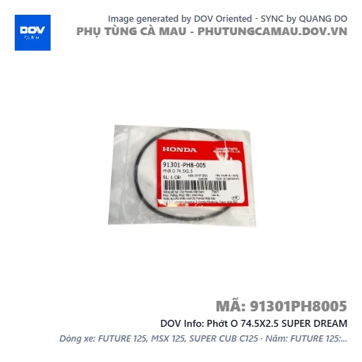 Phớt O 74.5X2.5 SUPER DREAM — 91301PH8005