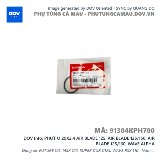 PHỚT O 29X2.4 AIR BLADE 125, AIR BLADE 125/150, AIR BLADE 125/160, WAVE ALPHA — 91304KPH700
