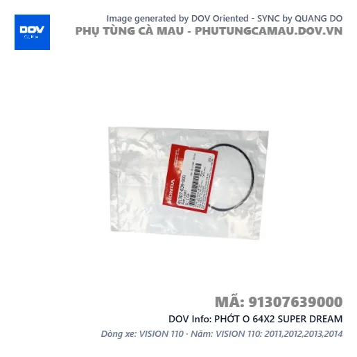 PHỚT O 64X2 SUPER DREAM — 91307639000