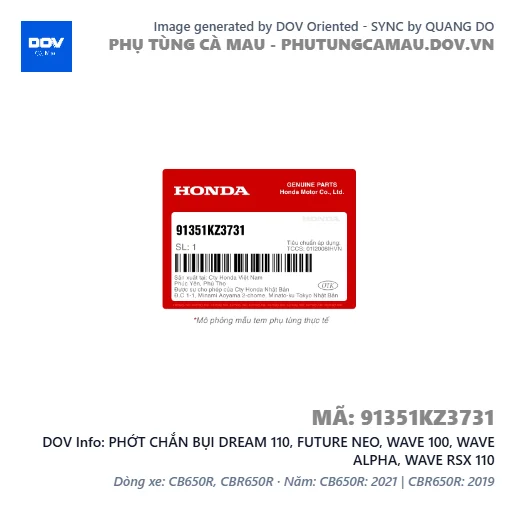 PHỚT CHẮN BỤI DREAM 110, FUTURE NEO, WAVE 100, WAVE ALPHA, WAVE RSX 110 — 91351KZ3731