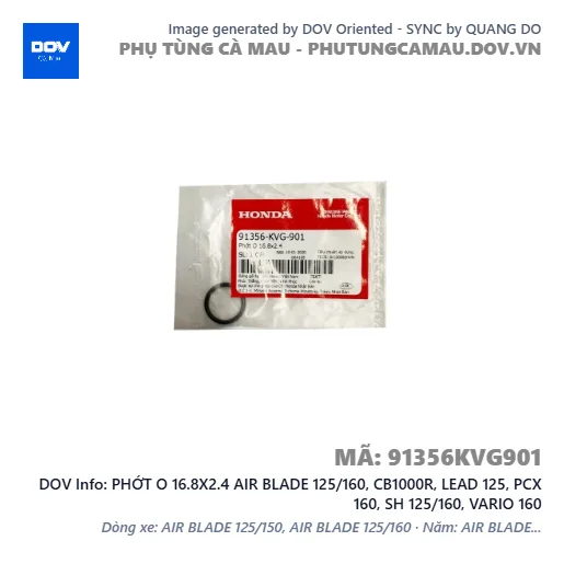 PHỚT O 16.8X2.4 AIR BLADE 125/160, CB1000R, LEAD 125, PCX 160, SH 125/160, VARIO 160 — 91356KVG901