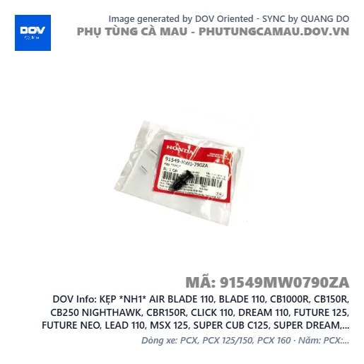 KẸP *NH1* AIR BLADE 110, BLADE 110, CB1000R, CB150R, CB250 NIGHTHAWK, CBR150R, CLICK 110, DREAM 110, FUTURE 125, FUTURE NEO, LEAD 110, MSX 125, SUPER CUB C125, SUPER DREAM, WAVE 100, WAVE ALPHA, WAVE ALPHA 110, WAVE RSX 110, WINNER 150, WINNER R, WINNER X — 91549MW0790ZA