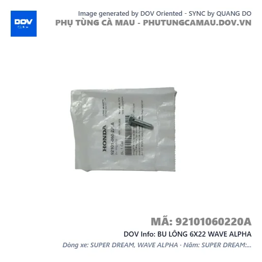 BU LÔNG 6X22 WAVE ALPHA — 92101060220A