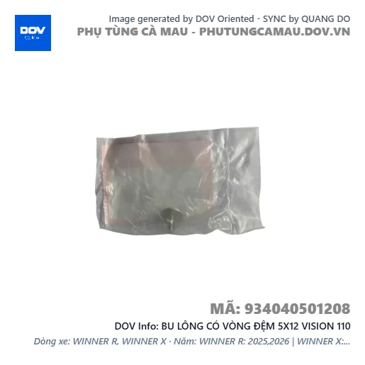 BU LÔNG CÓ VÒNG ĐỆM 5X12 VISION 110 — 934040501208