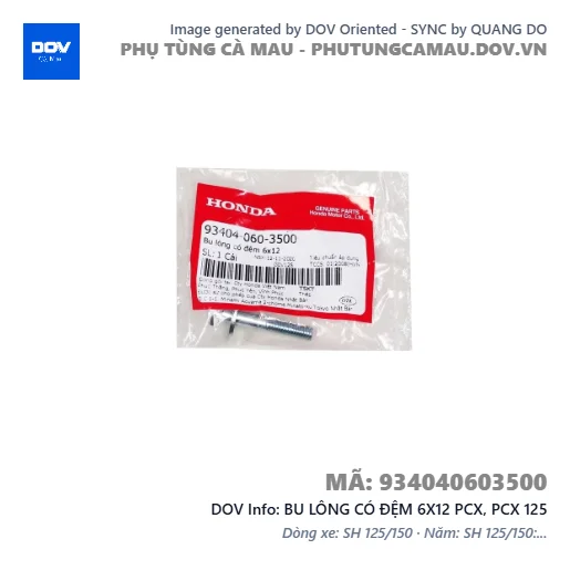 BU LÔNG CÓ ĐỆM 6X12 PCX, PCX 125 — 934040603500