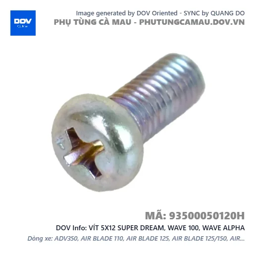 VÍT 5X12 SUPER DREAM, WAVE 100, WAVE ALPHA — 93500050120H