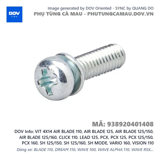 VIT 4X14 AIR BLADE 110, AIR BLADE 125, AIR BLADE 125/150, AIR BLADE 125/160, CLICK 110, LEAD 125, PCX, PCX 125, PCX 125/150, PCX 160, SH 125/150, SH 125/160, SH MODE, VARIO 160, VISION 110 — 938920401408