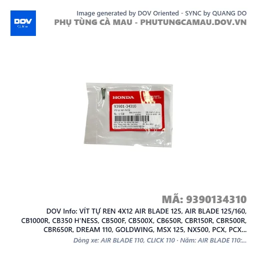 VÍT TỰ REN 4X12 AIR BLADE 125, AIR BLADE 125/160, CB1000R, CB350 H'NESS, CB500F, CB500X, CB650R, CBR150R, CBR500R, CBR650R, DREAM 110, GOLDWING, MSX 125, NX500, PCX, PCX 125/150, PCX 160, REBEL 1100, REBEL 300, REBEL 500, SH 125/150, SH 125/160, SUPER CUB C125, VARIO 160, WAVE ALPHA, WAVE RSX 110 — 9390134310