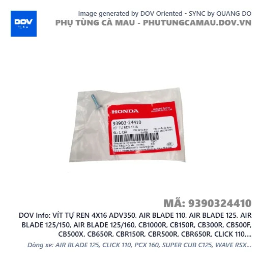 VÍT TỰ REN 4X16 ADV350, AIR BLADE 110, AIR BLADE 125, AIR BLADE 125/150, AIR BLADE 125/160, CB1000R, CB150R, CB300R, CB500F, CB500X, CB650R, CBR150R, CBR500R, CBR650R, CLICK 110, GOLDWING, LEAD 110, LEAD 125, NX500, PCX, PCX 125, PCX 125/150, PCX 160, REBEL 1100, REBEL 300, REBEL 500, SH 125/150, SH 125/160, SH 350, SH MODE, VARIO 160, VISION 110, WINNER 150, WINNER X — 9390324410