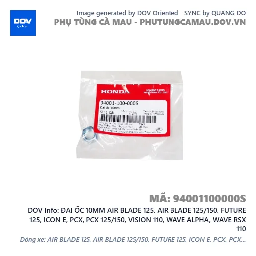 ĐAI ỐC 10MM AIR BLADE 125, AIR BLADE 125/150, FUTURE 125, ICON E, PCX, PCX 125/150, VISION 110, WAVE ALPHA, WAVE RSX 110 — 94001100000S
