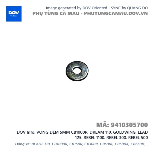 VÒNG ĐỆM 5MM CB1000R, DREAM 110, GOLDWING, LEAD 125, REBEL 1100, REBEL 300, REBEL 500 — 9410305700