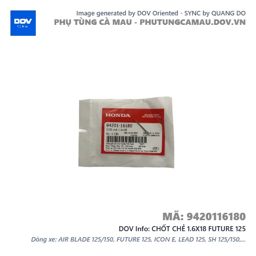 CHỐT CHẺ 1.6X18 FUTURE 125 — 9420116180