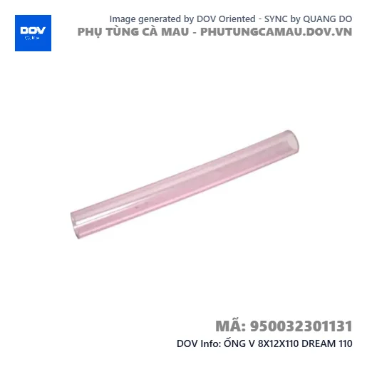 ỐNG V 8X12X110 DREAM 110 — 950032301131