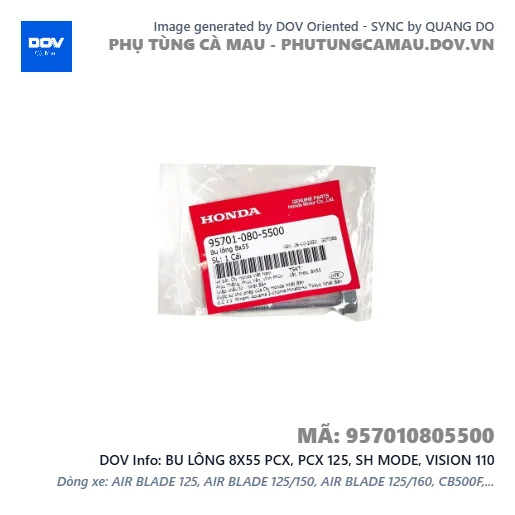 BU LÔNG 8X55 PCX, PCX 125, SH MODE, VISION 110 — 957010805500