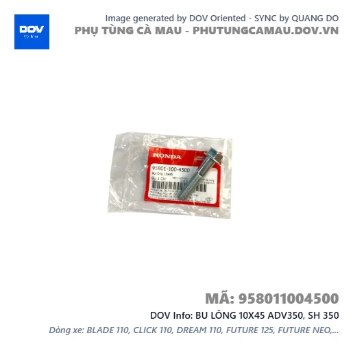 BU LÔNG 10X45 ADV350, SH 350 — 958011004500