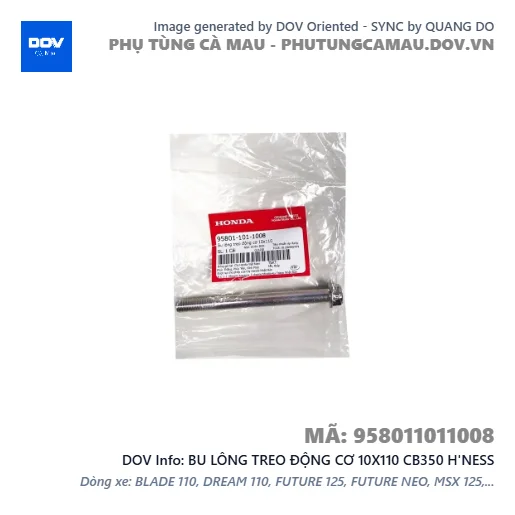BU LÔNG TREO ĐỘNG CƠ 10X110 CB350 H'NESS — 958011011008