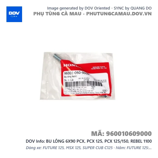 BU LÔNG 6X90 PCX, PCX 125, PCX 125/150, REBEL 1100 — 960010609000