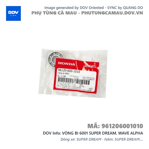 VÒNG BI 6001 SUPER DREAM, WAVE ALPHA — 961206001010
