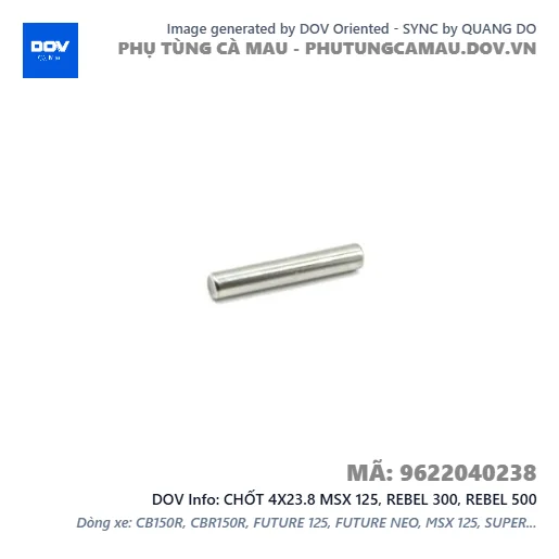 CHỐT 4X23.8 MSX 125, REBEL 300, REBEL 500 — 9622040238