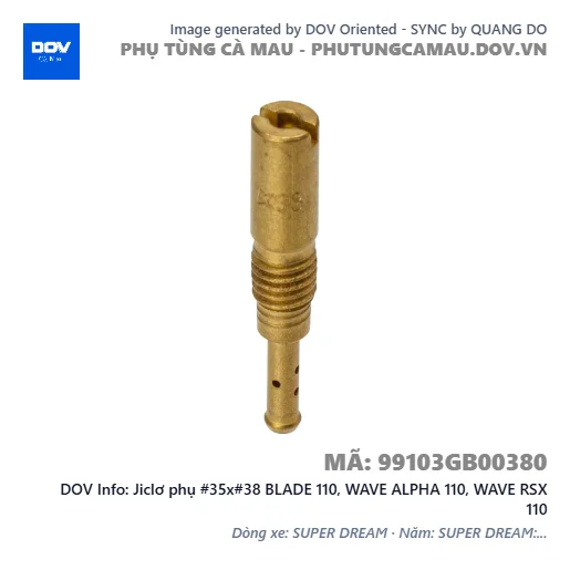 Jiclơ phụ #35x#38 BLADE 110, WAVE ALPHA 110, WAVE RSX 110 — 99103GB00380