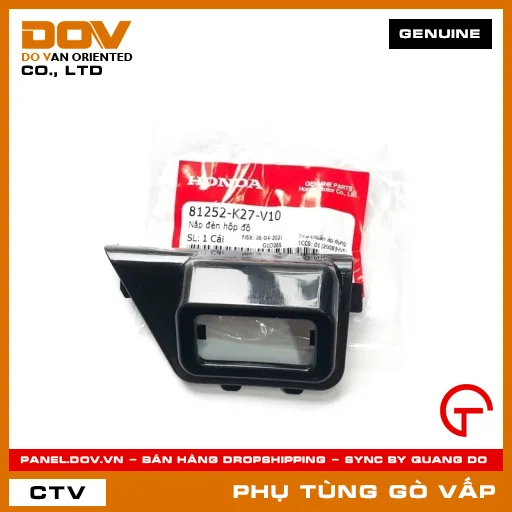 NẮP ĐÈN HỘP ĐỒ MÃ PHỤ TÙNG 81252K27V10 — 81252K27V10