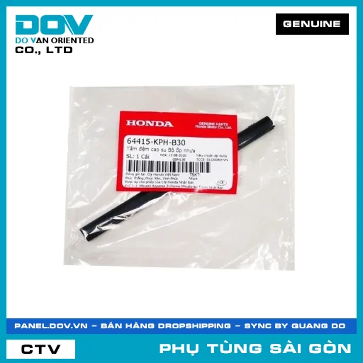 TẤM ĐỆM CAO SU BỘ ỐP NHỰA | HONDA PARTS CODE 64415KPHB30 — 64415KPHB30