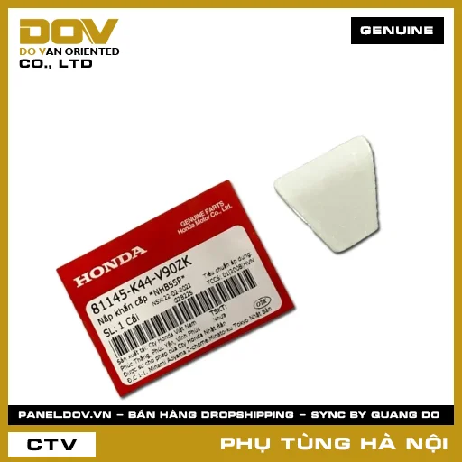 MÃ PHỤ TÙNG : 81145K44V90ZK NẮP KHẨN CẤP *NHB55P* — 81145K44V90ZK