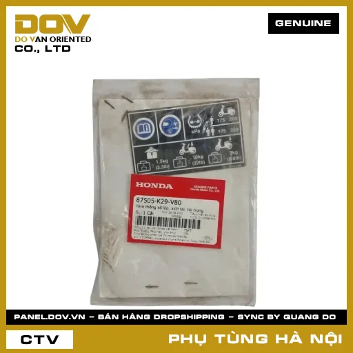MÃ PHỤ TÙNG : 87505K29V80 TEM THÔNG SỐ LỐP, XÍCH TẢI, TẢI TRỌNG — 87505K29V80