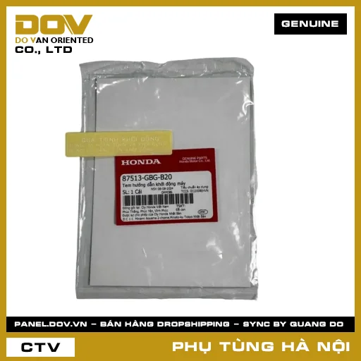 MÃ PHỤ TÙNG : 87513GBGB20 TEM HƯỚNG DẪN KHỞI ĐỘNG MÁY — 87513GBGB20