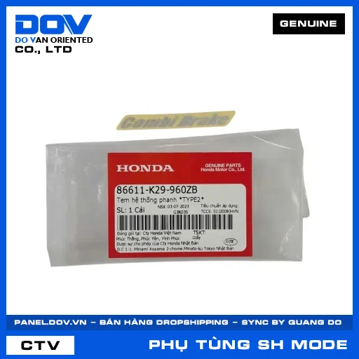 TEM HỆ THỐNG PHANH *TYPE2* (thắng) SH MODE — 86611K29960ZB