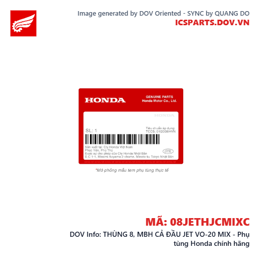 THÙNG 8, MBH CẢ ĐẦU JET VO-20 MIX - Phụ tùng Honda chính hãng