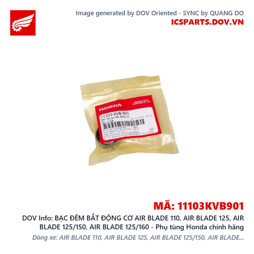 BẠC ĐÊM BẮT ĐỘNG CƠ AIR BLADE 110, AIR BLADE 125, AIR BLADE 125/150, AIR BLADE 125/160 - Phụ tùng Honda chính hãng
