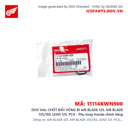 CHỐT ĐẨY VÒNG BI AIR BLADE 125, AIR BLADE 125/150, LEAD 125, PCX - Phụ tùng Honda chính hãng