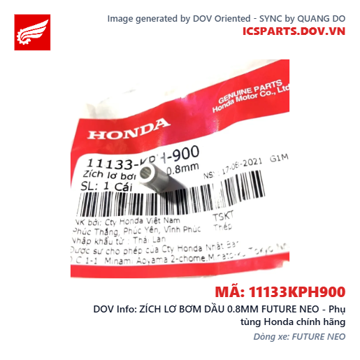ZÍCH LƠ BƠM DẦU 0.8MM FUTURE NEO - Phụ tùng Honda chính hãng