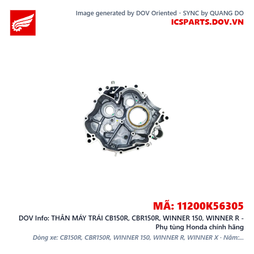 THÂN MÁY TRÁI CB150R, CBR150R, WINNER 150, WINNER R - Phụ tùng Honda chính hãng